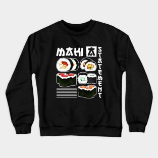 Maki a statement - Sushi Crewneck Sweatshirt